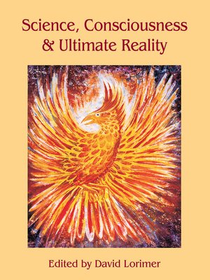 cover image of Science, Consciousness and Ultimate Reality